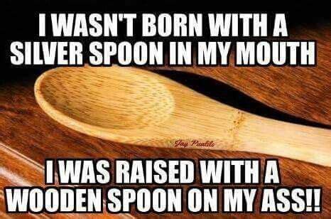Congress used the phrase, 1801 stating that lawyers were lucky and born with a silver spoon in their mouths. Wooden spoon survivor! | Wooden spoons, Wooden spoon ...