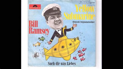 The primary focus of his practice is complex civil and criminal litigation. Bill Ramsey Yellow Submarine - YouTube