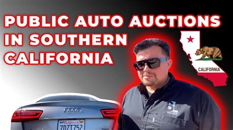 Registered dealers are welcome to come on site and inspect the vehicles anytime before the sale or to allow the. Public auto auctions in Southern California- California ...