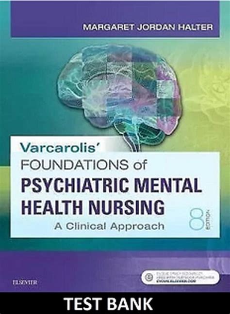 Please answer every question below as honestly as you can. Test bank Varcarolis Foundations of Psychiatric Mental ...