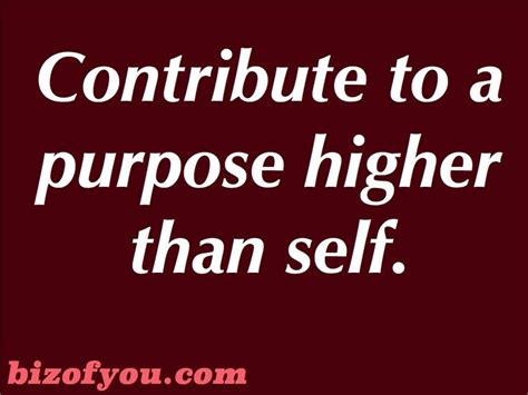 Our purpose is our motive power in life. | Contribution, Self, Purpose