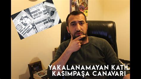 Read writing from kasimpasa canavari on medium. YAKALANAMAYAN KATİL - KASIMPAŞA CANAVARI I Seri Katiller ...