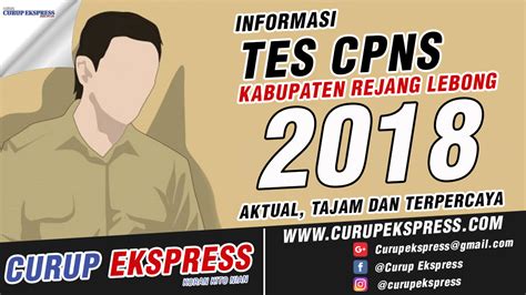 Lowongan cpns kab lebong 2012 about kabupaten lebong kabupaten lebong is one of the districts in the lebong district was formed from the division of rejang lebong under law no.39 of 2003. Tes SKB CPNS Dimulai 10 Desember - Curup Ekspress