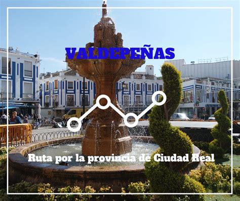 Fotorank novedad fotorank mensual último login. Ruta por Ciudad Real: ¿Qué ver en Valdepeñas? | Rutas por ...