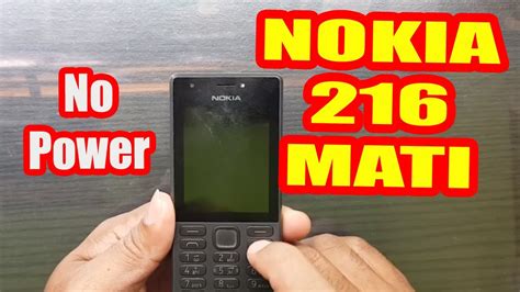 Nokia 216 (playing youtube) unboxing & reviews hindi. Nokia 216 ( RM 1187) Mati Total Di cas Mengisi Normal ...