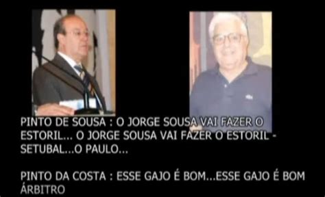 They will not be notified. Jorge Sousa: O escolhido de Pinto da Costa.