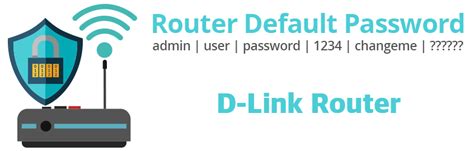 Every router requires a username and password before you can access the interface. D-Link Router Default Password List (Updated 2020)