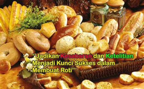 Kata kata mutiara indah penuh hikmah. √ Kata Kata Bijak Pembuat Roti yang Penuh Kesabaran dalam ...