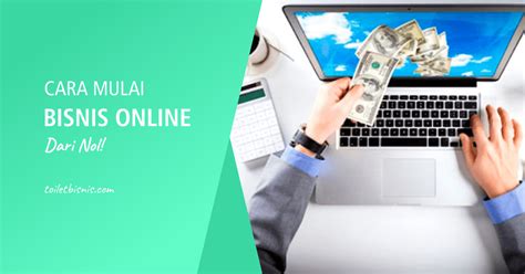 Nov 02, 2019 · inilah karena semua yang dilakukan berdasarkan kesenangan akan terasa lebih ringan dan bisa menjadi sebuah cara yang tepat untuk memulai bisnis anda. 7 Cara Memulai Bisnis Online dari Nol Semua Pasti Bisa! - Toilet Bisnis