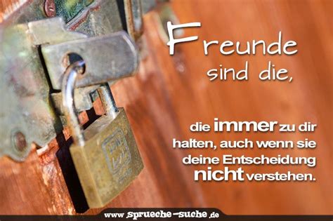 Wir veranstalten einen internationalen schülertag am nachmittag des. Freunde halten immer zu dir - Freundschaftssprüche ...