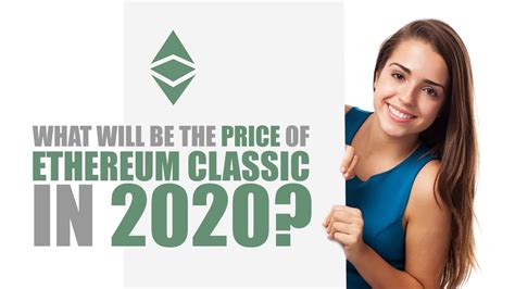 March can be the most unprofitable month, as the price of an asset can. What will be the Price of Ethereum Classic in 2020? - YouTube