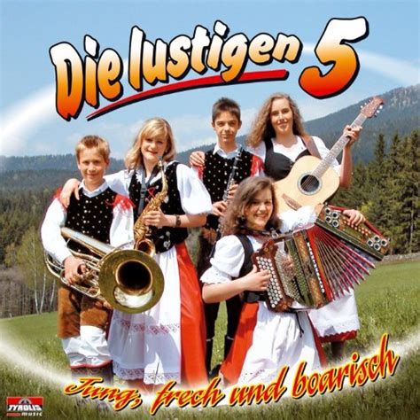 It is good to know some helpful ideas that you can use in your household and recycle some old things int. Jung, frech und boarisch by Die lustigen 5 on Amazon Music - Amazon.com