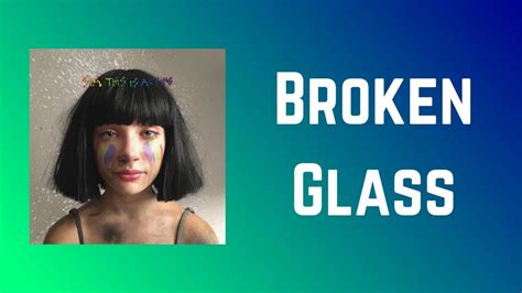 The glassware company are the experts in engraving and etching onto glassware for business, corporate, clubs, weddings, birthdays and more. Sia - Broken Glass (Lyrics) - YouTube