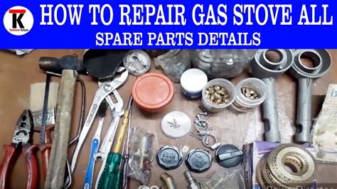 Harga di atas untuk 2 spuyer, spuyer atas dan bawah. HOW TO REPAIR GAS STOVE ALL SPARE PARTS & INSTRUMENTS ...
