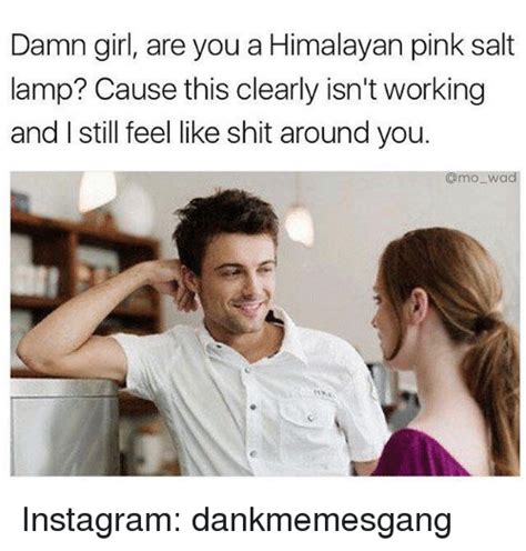 Salt lamp, himalayan salt lamp, salt lamp memes, himalayan salt lamp meme, vibe meme, vibes, artsy, fashionable, textured, fashion, positive, positivity, inspirational, motivational, cute text, retro, fancy, quotes for life, good vibes. 25+ Best Memes About Salt Lamps | Salt Lamps Memes