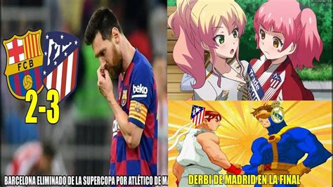 The argentine team is waiting on the new season of their domestic primera division to start, which is why they didn't play in any competitive matches in over a month. MEMES BARCELONA ELIMINADO DE LA SUPERCOPA DE ESPAÑA | REAL ...