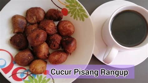 Pisang apa sesuai untuk dijadikan cekodok ? Cucur Pisang Rangup - YouTube