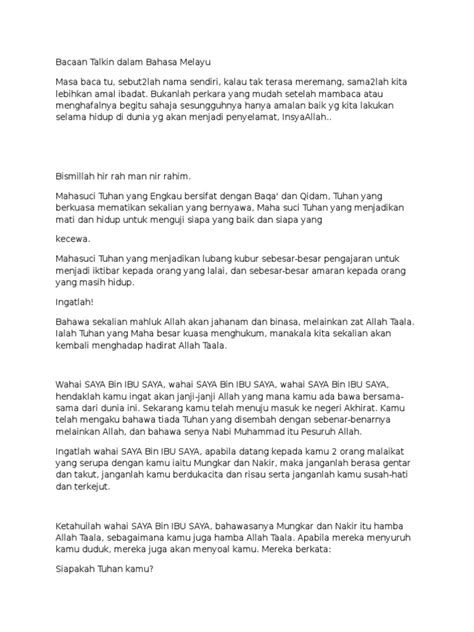 Bukanlah perkara yang mudah setelah mambaca atau menghafalnya begitu sahaja sesungguhnya. Bacaan Talkin Dalam Bahasa Melayu