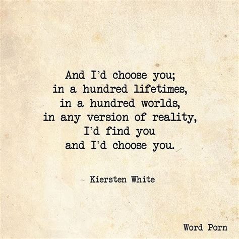 There are 163 id choose you quote for sale on etsy and they cost 3250 on average. And I' choose you; in a hundred lifetimes, in a hundred worlds, in any version of reality I'd ...