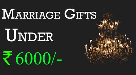 On occasion like birthday, we all run out of best birthday gift idea to offer our boyfriends. Top 10 Marriage Gifts For Friends Budget Rs 6000 - Wedding ...