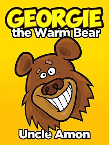 And, jokes go a long way, in not just developing your kid's sense of humor, but also helping you bond as a family. Read Online Georgie the Warm Bear: Short Stories for Kids ...