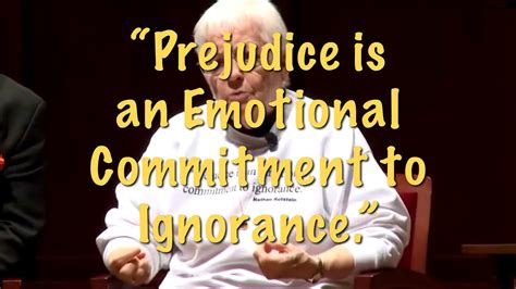 To prejudge something or someone. "Prejudice is an Emotional Commitment to Ignorance." Roland Martin and Jane Elliott - YouTube