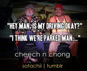 We never called ourselves comedians. Cheech And Chong Marijuana Quotes. QuotesGram