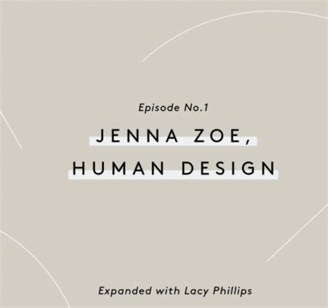 Find out your type and profile, understand how it affects your life! Expanded with Lacy Phillips - Jenna Zoe/Human Design Ep 1 ...