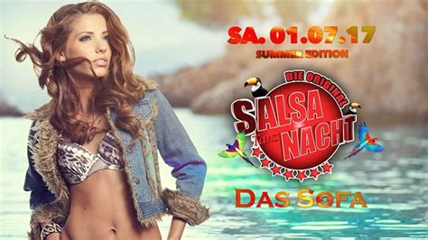 The positive aspect of das sofa is that the staff is professional. Party - Die Original Salsa Tanznacht - Summer Edition 2017 ...