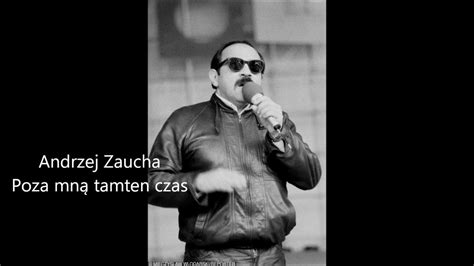 Andrzej zaucha świetnie czuł się w. Andrzej Zaucha - Poza mną tamten czas - YouTube