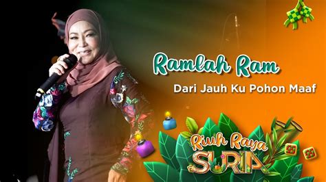 All content on this page is the property of the copyright owner of the original composition. Ramlah Ram - Dari Jauh Ku Pohon Maaf | Riuh Raya Suria ...