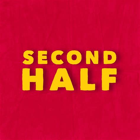 Second Half - YouTube