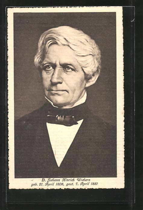 Wichern was one of the founding fathers of the innere mission, a movement within the protestant church to bring back people to faith and church in an age of secularism by means of. Künstler-AK Johann Hinrich Wichern, der Vater der Inneren ...