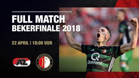 Met informatie over de club, spelers, competitie en het laatste nieuws. BEKERFINALE 2018 | AZ - FEYENOORD | FULL MATCH - YouTube