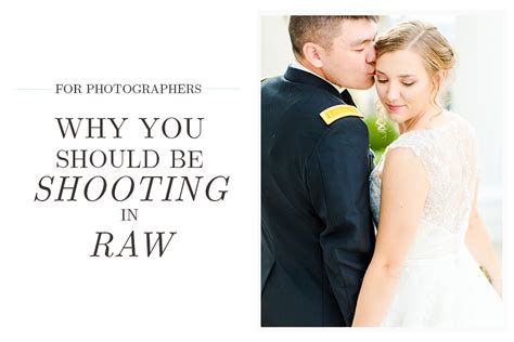 The nicer you are, the more likely you are to get more trust points and recommendations. Why You Should Be Shooting in RAW » Emily Sacra | Virginia ...