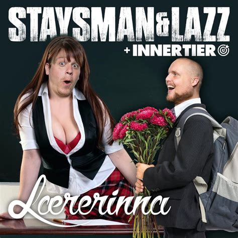 Staysman & lazz er en norsk duo bestående av stian thorbjørnsen og lasse jensen. Staysman & Lazz feat. Innertier - Lærerinna Lyrics ...