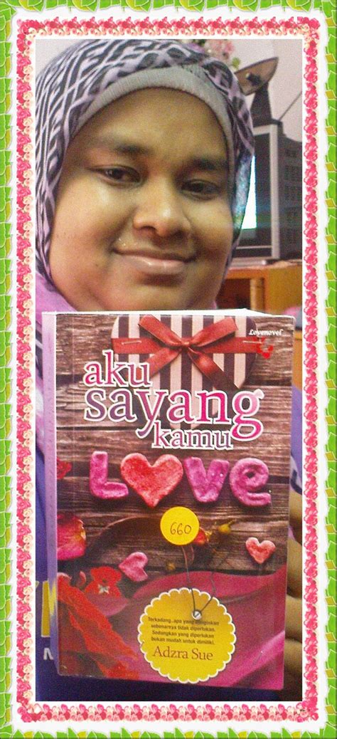 Bicara Hati: NOVEL AKU SAYANG KAMU