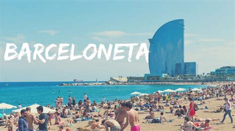 If you walk to colom at the end of the ramblas you have about a 15 minutes walk to the beach, alternatively see below for metro information. BARCELONETA BEACH BARCELONA - YouTube