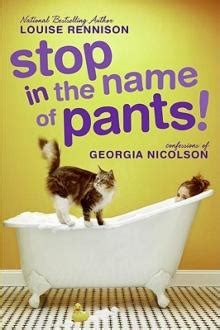 We laughed endlessly through dancing in my nuddy pants, and figured out our life plans by rereading then he ate my boy entrancers. Louise Rennison » Read Free From Internet