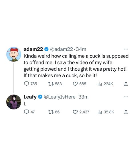 DramaAlert on Twitter: "Adam22 and Leafy go back and forth about his