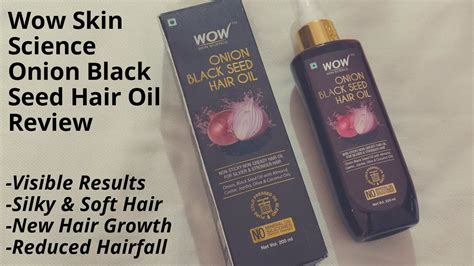 Free shipping for many products! Wow Skin Science Onion Black Seed Hair Oil Review |Honest ...