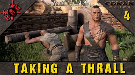 Thralls can be captured by knocking them out with a truncheon, dragging them back to base with fiber bindings and putting them on the. Conan Exiles: TAKING A THRALL! Ep 4 - YouTube