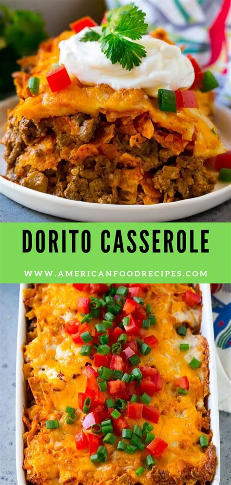 Line bottom of pan with doritos. DORITO CASSEROLE - American Food Recipes