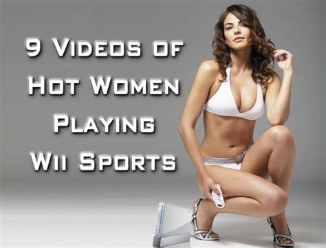 Sports and athletics have always been a male domain and female athletes have always struggled to be taken seriously. 9 Videos of Hot Women Playing Wii Sports | Total Pro Sports