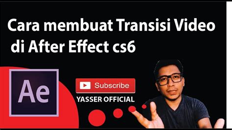 All from our global community of videographers and motion graphics designers. Cara membuat Transisi Video di After Effect cs6 - YouTube
