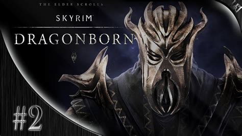 Skyrim dragonborn dlc quest not starting. Skyrim DLC: Dragonborn Walkthrough Part 2 - Fancy New Armor! - YouTube