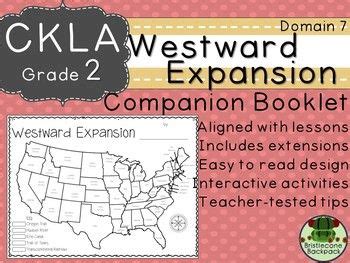 See more ideas about westward expansion, westward expansion activities, westward. CKLA Domain 7 Second Grade Westward Expansion Companion ...