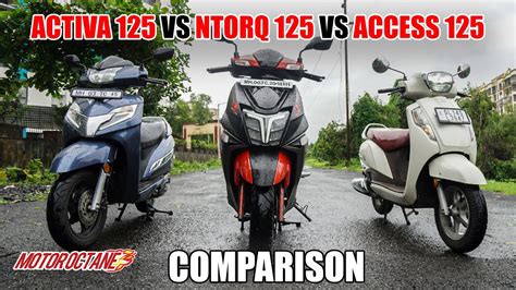 The gloss of the paint, the fit of the panels. TVS NTorq 125 BS6 vs Activa 125 vs Access 125 | Hindi ...