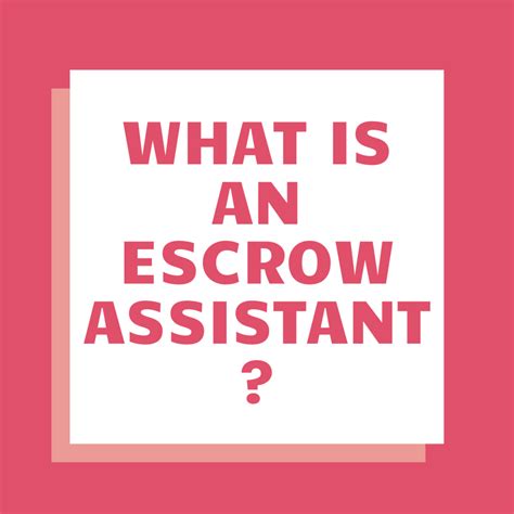 See examples of finance assistant job descriptions from real companies. Becoming an Escrow Assistant: Job Description and Duties ...