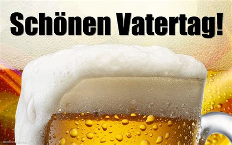 Der vatertag (auch männertag, herrentag) ist ein in einigen regionen zu unterschiedlichen terminen begangener tag zu ehren der väter. Schönen vatertag bilder mit spruch und bier | HD ...